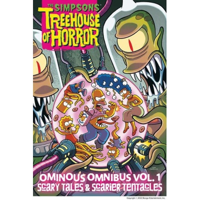 Simpsons Treehouse of Horror Ominous Omnibus Vol. 1: Scary Tales & Scarier Tentacles Groening Matt