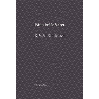 Ráno hráče karet - Krisin Dimitrova
