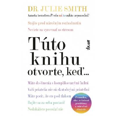 Túto knihu otvorte, keď. . . | Julie Smith