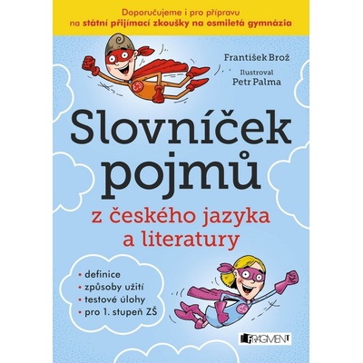 Slovníček pojmů z českého jazyka a literatury - Brož František
