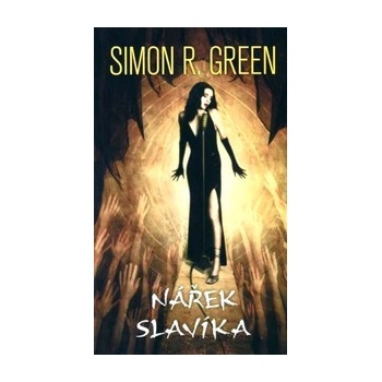 Nářek slavíka - Simon R. Green