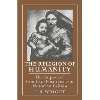 Religion of Humanity | T. R. Wright