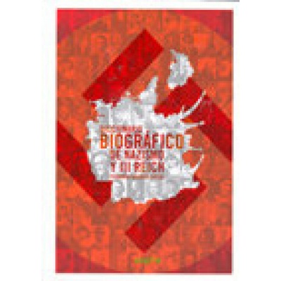 Diccionario biográfico de nazismo y Tercer Reich