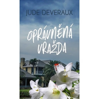 Oprávněná vražda - Deveraux