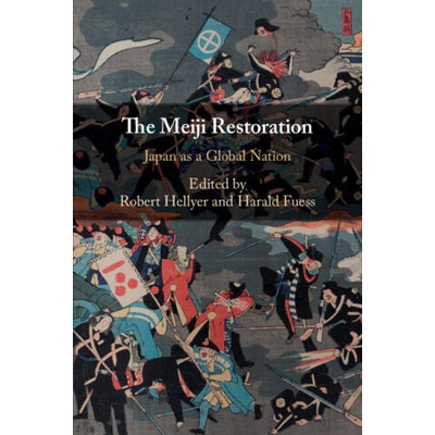 Meiji Restoration | Robert Hellyer, Harald Fuess