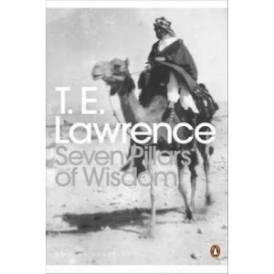 Seven Pillars of Wisdom | T E Lawrence (2000)
