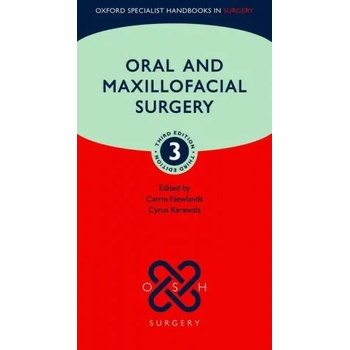 Image 1 of Oral and Maxillofacial Surgery | Newlands, Carrie (Consultant Maxillofacial Surgeon, Consultant Maxillofacial Surgeon, Royal Surrey County Hospital, Guildford, UK), Kerawala, Cyrus (Consultant Maxillofacial/Head and Neck Surgeon, Cons