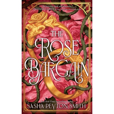 The Rose Bargain | Sasha Peyton Smith