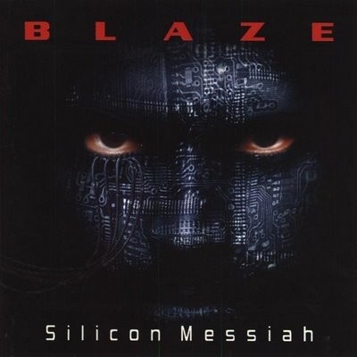 BLAZE BAYLEY - Silicon messiah-15th anniversary edition 2018