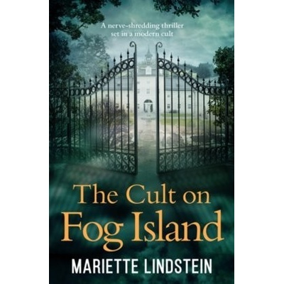 The Cult on Fog Island Mariette Lindstein