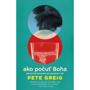 Ako počuť Boha | Pete Greig (ISBN: 9788089993734)