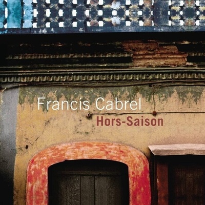 Cabrel Francis - Hors-Saison LP
