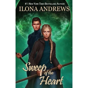 Sweep of the Heart | Ilona Andrews (ISBN: 9781641972499)