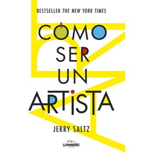COMO SER UN ARTISTA | JERRY SALTZ (2024)