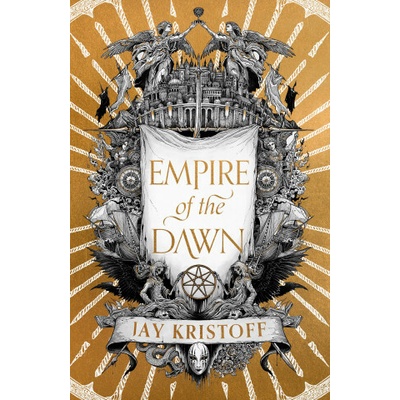 Empire of the Dawn - Jay Kristoff