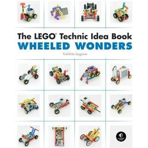 Lego Technic Idea Book: Wheeled Wonders | Isogawa Yoshihito (ISBN: 9781593272784)