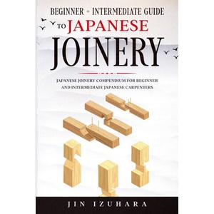Japanese Joinery (ISBN: 9781951035747)