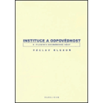 Instituce a odpovědnost