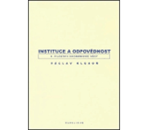 Instituce a odpovědnost