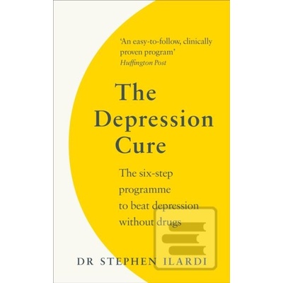 The Depression Cure - Steve Ilardi