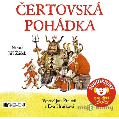 Čertovská pohádka - Jiří Žáček, Jan Přeučil, Eva Hrušková
