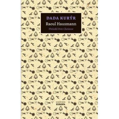 Dada kurýr - Raoul Hausmann