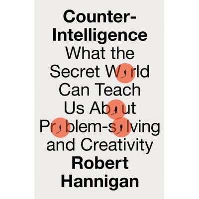 Counter-Intelligence - Robert Hannigan, HarperCollins Publishers