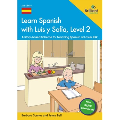 Learn Spanish with Luis y Sofia, Level 2 - Barbara, Bell, Jenny Scanes