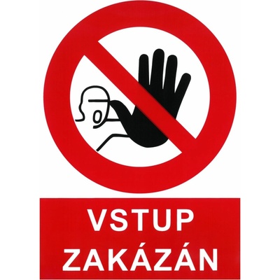 Značka zákazová_"Vstup zakázán"_A4_(P)