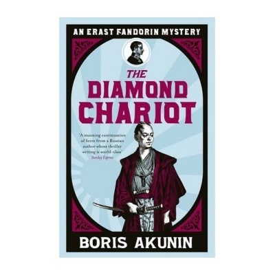 The Diamond Chariot: The Further Adventures o... - Boris Akunin