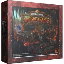 Too Many Bones: Unbreakable