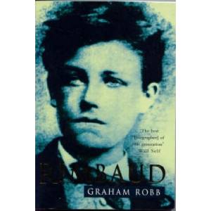 Rimbaud | Graham Robb (ISBN: 9780330488037)