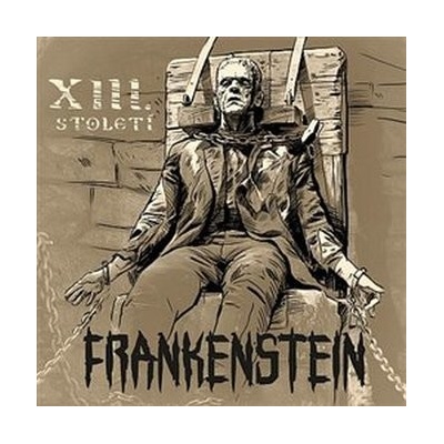 XIII.STOLETI - FRANKENSTEIN CD
