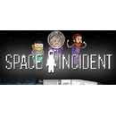 Space Incident