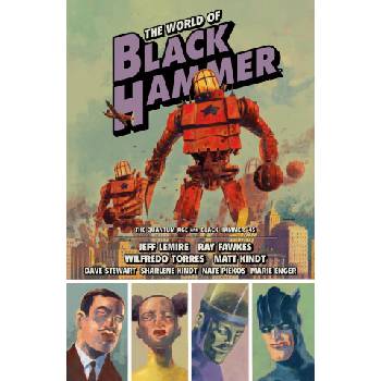 The World of Black Hammer Omnibus Volume 2