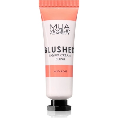MUA Makeup Academy Blushed Liquid Blusher tekutá lícenka Misty Rose 10 ml