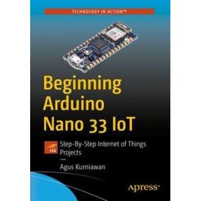 Beginning Arduino Nano 33 IoT