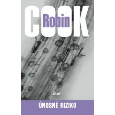 Únosné riziko, 2.vydanie - Cook Robin