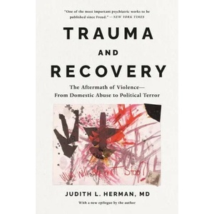 Trauma and Recovery (ISBN: 9781541602953)