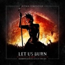Within Temptation: Let Us Burn: CD