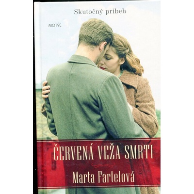 Červená veža smrti - Marta Fartelová