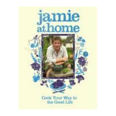 Jamie at Home - Jamie Oliver
