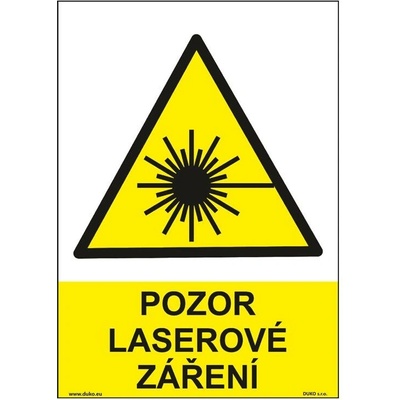 DUKO POZOR LASEROVÉ ZÁŘENÍ Formát: 210 x 297 mm, Materiál: plast 1 mm, samolepící vinylová fólie
