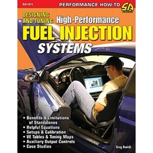 Designing And Tuning High-Performance Fuel Injection Systems