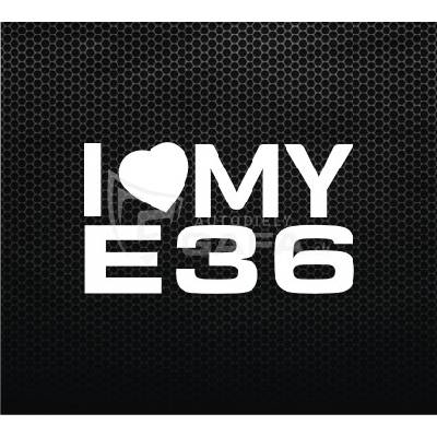 DOP Nálepka - I LOVE MY E36 - NALEPKA4