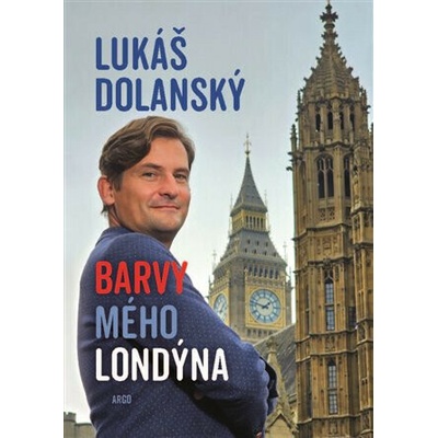 Barvy mého Londýna - Lukáš Dolanský – Hledejceny.cz