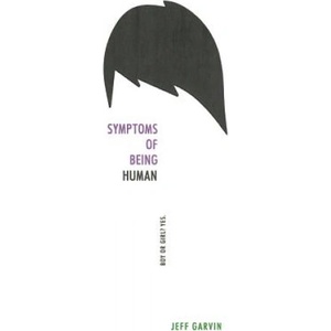 Balzer & Bray Symptoms of Being Human | Jeff Garvin - enbook - 24,17 лв