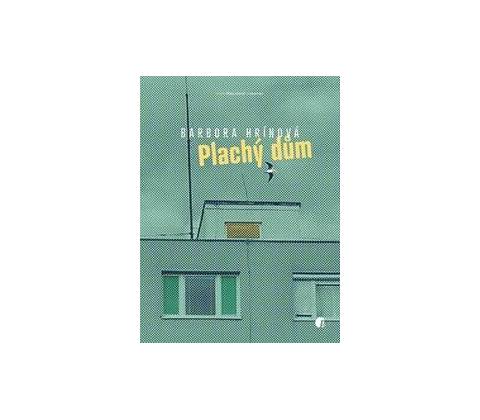 Plachý dům