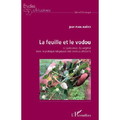La feuille et le vodou | Anézo