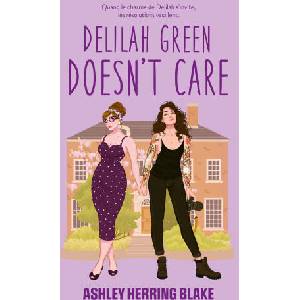 Delilah Green doesn't care - Bright Falls Tome 1 (2025)